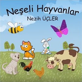 Nezih Üçler Neşeli Hayvanlar