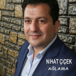 Nihat Çiçek Ağlama