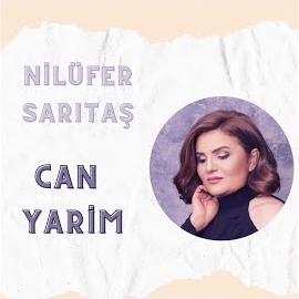 Nilüfer Sarıtaş Can Yarim