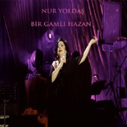 Nur Yoldaş Bir Gamlı Hazan