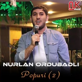 Nurlan Ordubadlı Popuri 2