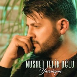 Nusret Tefikoğlu Yaralıyım