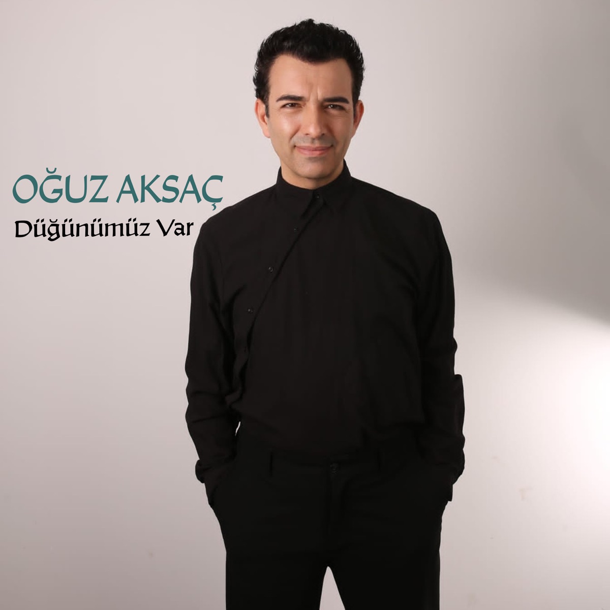 Oğuz Aksaç Düğünümüz Var