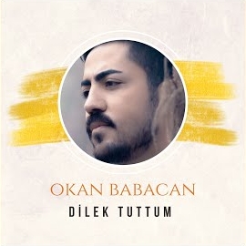 Okan Babacan Dilek Tuttum