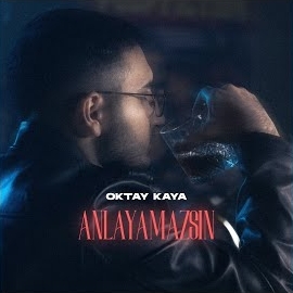 Oktay Kaya Anlayamazsın