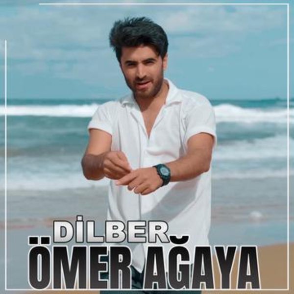 Ömer Ağaya Dilber