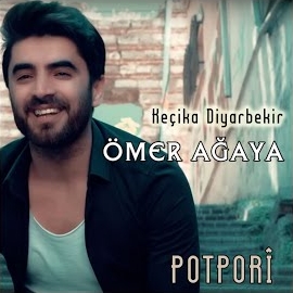 Ömer Ağaya Keçika Diyarbekir Potpori