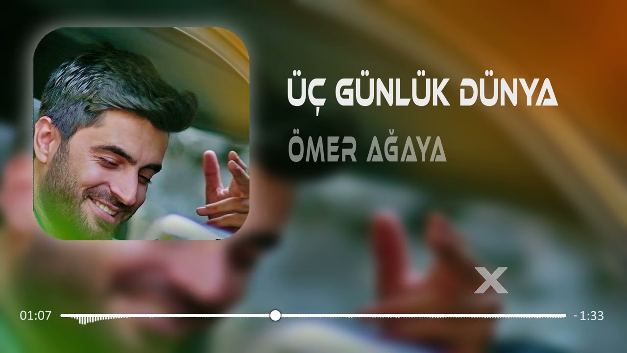 Ömer Ağaya Üç Günlük Dünya