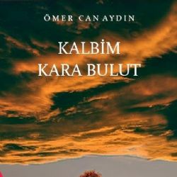 Ömer Can Aydın Kalbim Kara Bulut