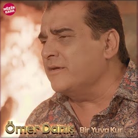 Ömer Danış Bir Yuva Kur