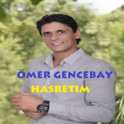 Ömer Gencebay Hasretim