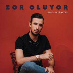 Onur Bayraktar Zor Oluyor