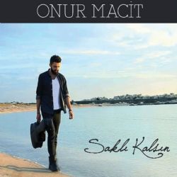 Onur Macit Saklı Kalsın