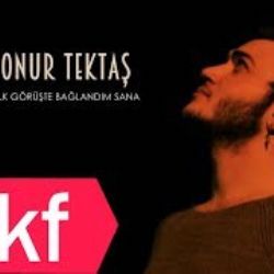 Onur Tektaş İlk Görüşte Bağlandım Sana