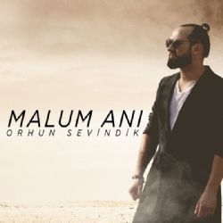 Orhun Sevindik Malum Anı