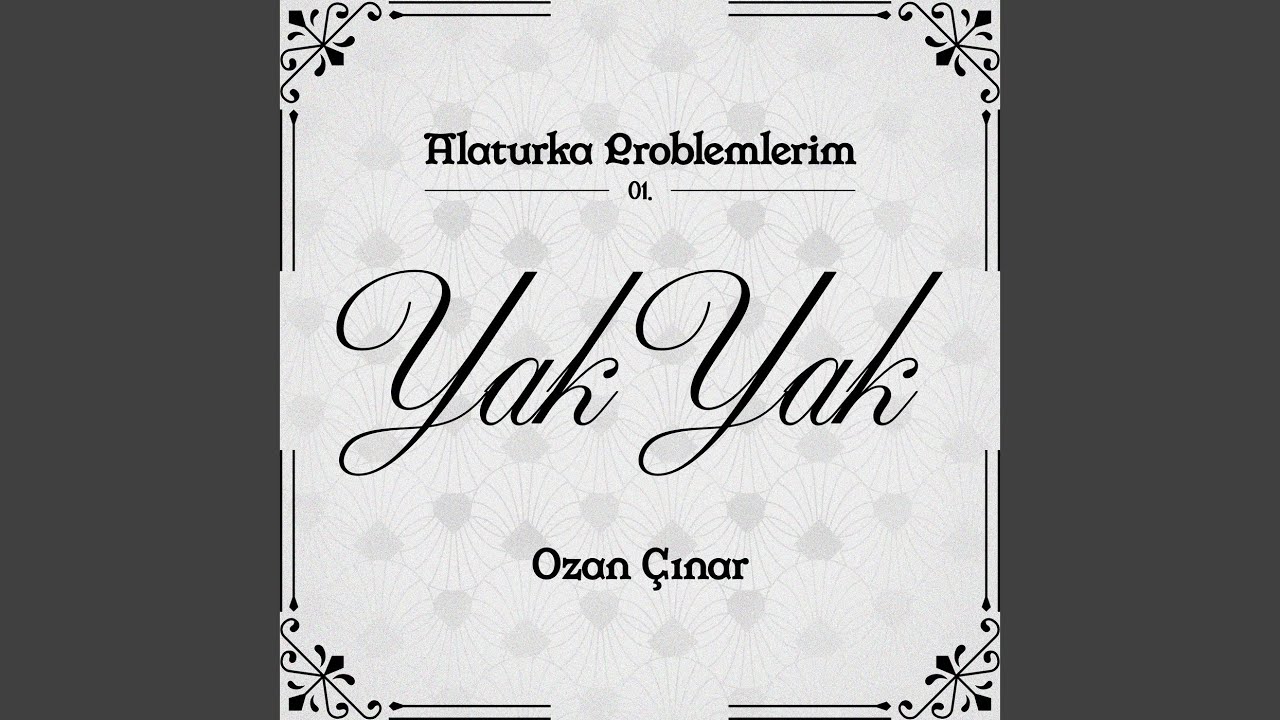 Ozan Çınar Yak Yak