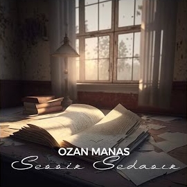 Ozan Manas Sessiz Sedasız