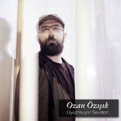 Ozan Özışık Uyutmuyor Sevdan