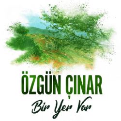 Özgün Çınar Bir Yer Var