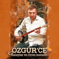 Özgür Arslan Özgürce Halaylar ve Oyun Havaları