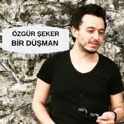 Özgür Şeker Bir Düşman