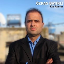 Özkan Bayırlı Kız Avcısı