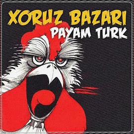 Payam Turk Xoruz Bazarı