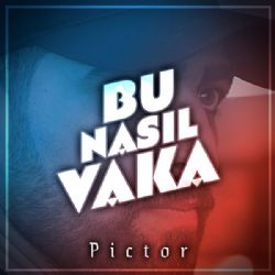 Pictor Bu Nasıl Vaka