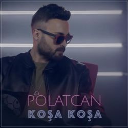 Polatcan Koşa Koşa