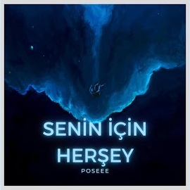 Poseee Senin İçin Herşey