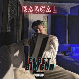 Rascal Elbet Bir Gün