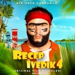 Recep İvedik 4 Orijinal Film Müzikleri