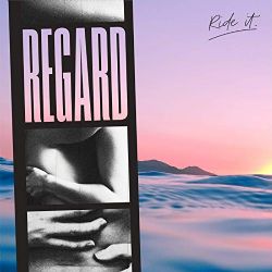 Regard Ride It