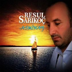 Resul Sarıkoç Asminay