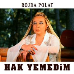 Rojda Polat Hak Yemedim