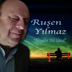 Ruşen Yılmaz Hayalin Bile Güzel