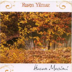 Ruşen Yılmaz Hazan Mevsimi