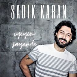 Sadık Karan İyiyim Sayende