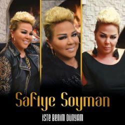 Safiye Soyman İşte Benim Dünyam