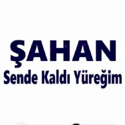 Şahan Sende Kaldı Yüreğim