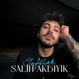 Salih Akbıyık İnfilak