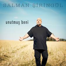 Salman Şiringül Unutmuş Beni