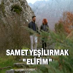 Samet Yeşilırmak Elifim