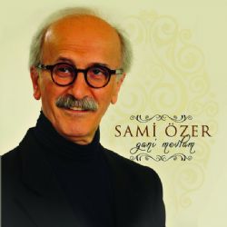 Sami Özer Gani Mevlam