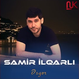 Samir İlqarlı Esger