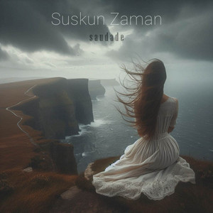 Saudade Suskun Zaman