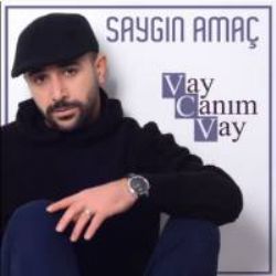 Saygın Amaç Vay Canım Vay