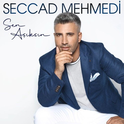 Seccad Mehmedi Sen Aşıksın