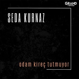 Seda Kurnaz Odam Kireç Tutmuyor