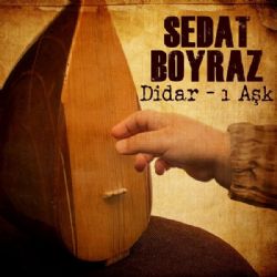 Sedat Boyraz Didarı Aşk